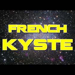 French Kyste : French Kyste